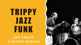 Trippy Jazz Funk Jam - Guitar Backing Track in A Dorian