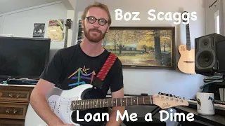 Loan Me a Dime Guitar Lesson - Boz Scaggs (Slow Minor Blues)
