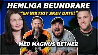 HEMLIGA BEUNDRARE FT MAGNUS BETNÉR: EN RIKTIGT SKEV DEJT *HAHAHA*