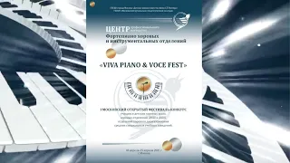 I Московский открытый фестиваль - конкурс "VIVA PIANO&VOCE FEST" Гала-концерт 2021г.