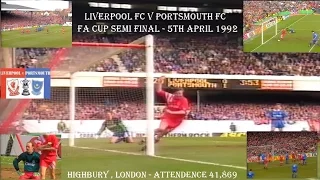 LIVERPOOL FC V PORTSMOUTH FC - FA CUP SEMI FINAL - 5TH APRIL 1992 - HIGHBURY