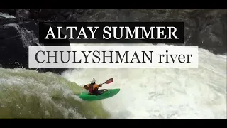 Altay summer vol 6, Chulyshman river | Алтайское лето  Выпуск №6, Верхний Чулышман, июль 2019