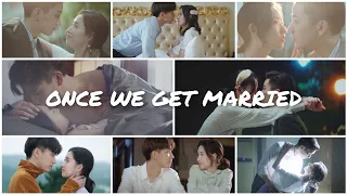 Gu Xixi & Yin Sichen Story | Once We Get Married [FMV] | Chinese Drama (2021)