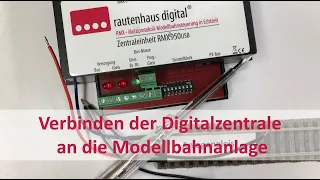 Tutorial: Anschließen der Digitalzentrale an die Modellbahnanlage - rautenhaus digital® RMX7 950 USB