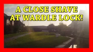 NEARLY a narrowboat accident at Wardle Lock, Middlewich!
