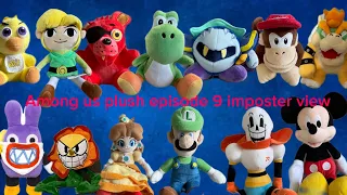 Among us plush episode 9 imposter view