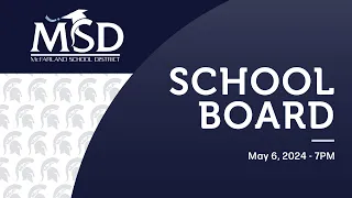 McFarland School Board Meetings 5/6/2024