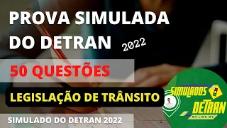 PROVA SIMULADA DO DETRAN LEGISLAÇÃO DE TRANSITO 2022 - 50 QUESTÕES - SIMULADO DETRAN 2022