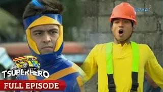 Tsuperhero: Han Hangin vs Tsuperhero | Full Episode 10