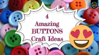 4 Amazing BUTTONS Craft Ideas | @CraftStack