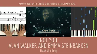 NOT YOU - Alan Walker & Emma Steinbakken | Piano Sheet | Piano Chord | Tutorial