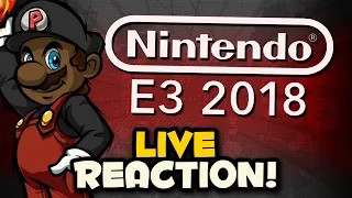 Nintendo Direct E3 2018 Presentation LIVE REACTION! - Smash Bros Switch Gameplay!