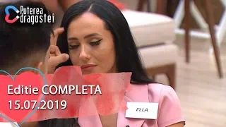 Puterea dragostei (15.07.2019) - Episodul 1 COMPLET HD