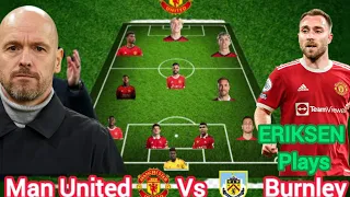 Manchester United Vs Burnley Potential 4-3-3 Starting Line-up With Eriksen & Mainoo