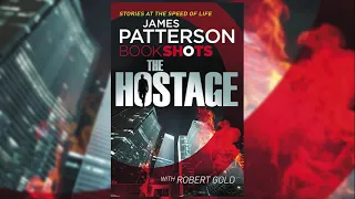 Hostage (BookShots , Jon Roscoe Thriller 1) - James Patterson (Audiobook Mystery, Thriller)