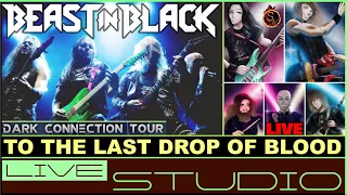 BEAST IN BLACK - To The Last Drop Of Blood - (Live Studio) - HD1080P