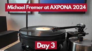 Day 3 | Michael Fremer at AXPONA 2024!