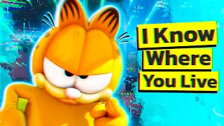 Garfield says "I know where you live"