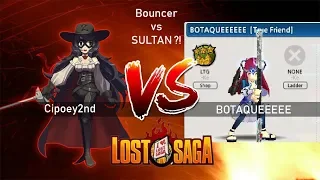 [Lost Saga Indonesia] Pro Bounce Vs BOTAQUEEEEEE (LTG SULTAN)#2
