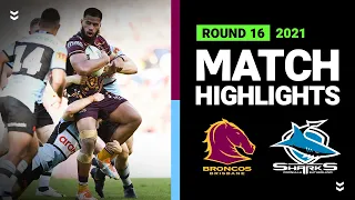 Broncos v Sharks Match Highlights | Round 16, 2021 | Telstra Premiership | NRL