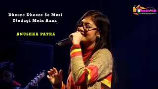 Dheere Dheere Se Meri Zindagi Mein Aana Full Video Song | Aashiqui | Anushka Patra Live Concert