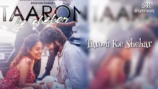 Lyrical : Taroon Ke Shehar l T-Series Present l Neha Kakkar l SuperMix Lyrics l