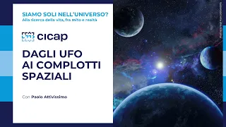 Paolo Attivissimo - Dagli UFO ai complotti spaziali