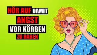 3 einfache Wege, um Körbe besser zu verkraften - Ohne Angst vor Ablehnung Frauen kennenlernen