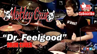 Mötley Crüe "Dr. Feelgood" (Drum Cover) By: Adam Mc - 16 Year Old Kid Drummer