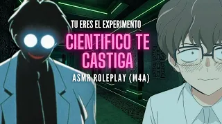 Científico te castiga (tú eres el experimento)😟👩‍⚕️ ASMR Roleplay Español (M4A)(Parte 2)