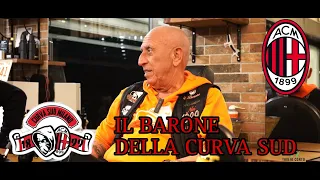 IL BARONE DELLA CURVA SUD MILAN 50 ANNI DI STORIA ULTRAS