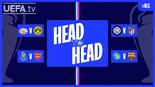 #UCL ROUND OF 16 | HEAD TO HEADS of this week!