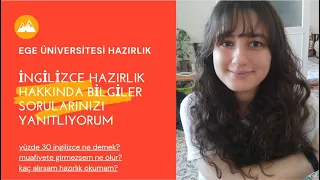 EGE ÜNİVERSİTESİ HAZIRLIK HAKKINDA BİLGİLER _ÖNERİLER _SORULARINIZI YANITLADIM  %30 ingilizce nedir?