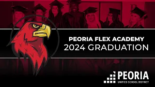 2024 Peoria Flex Academy Graduation