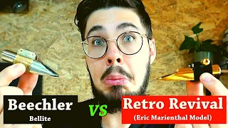 How to Choose a Sax Mouthpiece? Beechler Vs. Retro Revival Eric Marienthal Model