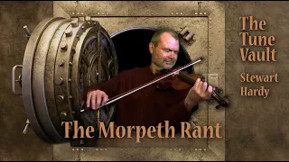 The Morpeth Rant | The Tune Vault