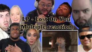 LP - Lost On You (Multiple reaction)