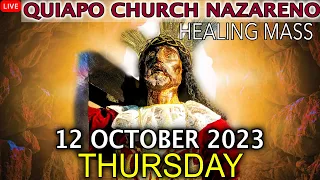 LIVE: Quiapo Church Mass Today -12 October 2023 (Thursday) HEALING MASS