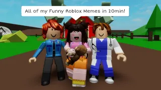 All of my Funny Roblox Memes in 20 minutes!😂 - Roblox Compilation