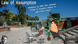 Law of Assumption Keeping Up With the Joneses