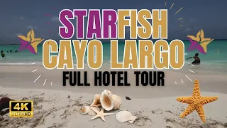 A Week in Paradise: Our Stay at the STARFISH CAYO LARGO All-Inclusive Resort *4K* [2023]