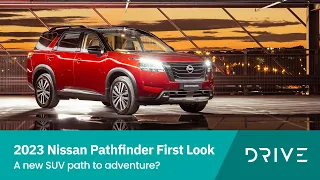 2023 Nissan Pathfinder First Look | A New SUV Path to Adventure? | Drive.com.au