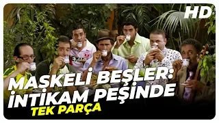 Maskeli Beşler : İntikam Peşinde Tek Parça (HD)