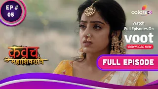 Kawach Mahashivratri | कवच महाशिवरात्रि | Ep. 5 | Oh No! Sandhya In Big Trouble!