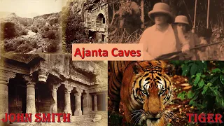 Tiger hunting and Re-discovery of Ajanta caves