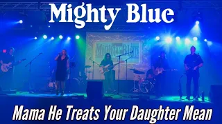 Mama He Treats Your Daughter Mean - Mighty Blue - Blues Meets the Funk 2023 - Susan Tedeschi Cover