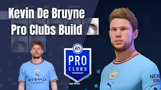 Kevin De Bruyne - FIFA 23 Pro Clubs Build/Look Alike