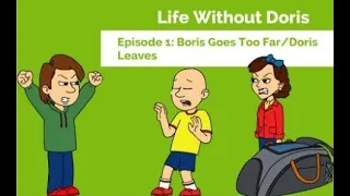 Life Without Doris: Episode 1 - Boris Goes Too Far/Doris Leaves