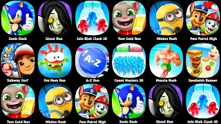 Sonic Dash,Join Blob Clash,Tom Gold Run,Subway Surfers,Count Masters 3D,Sandwich Runner,Minion Rush