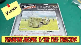 LOTS OF P.E!! Thunder Model US TUG Clarktor Tractor Review! 1:32 Scale